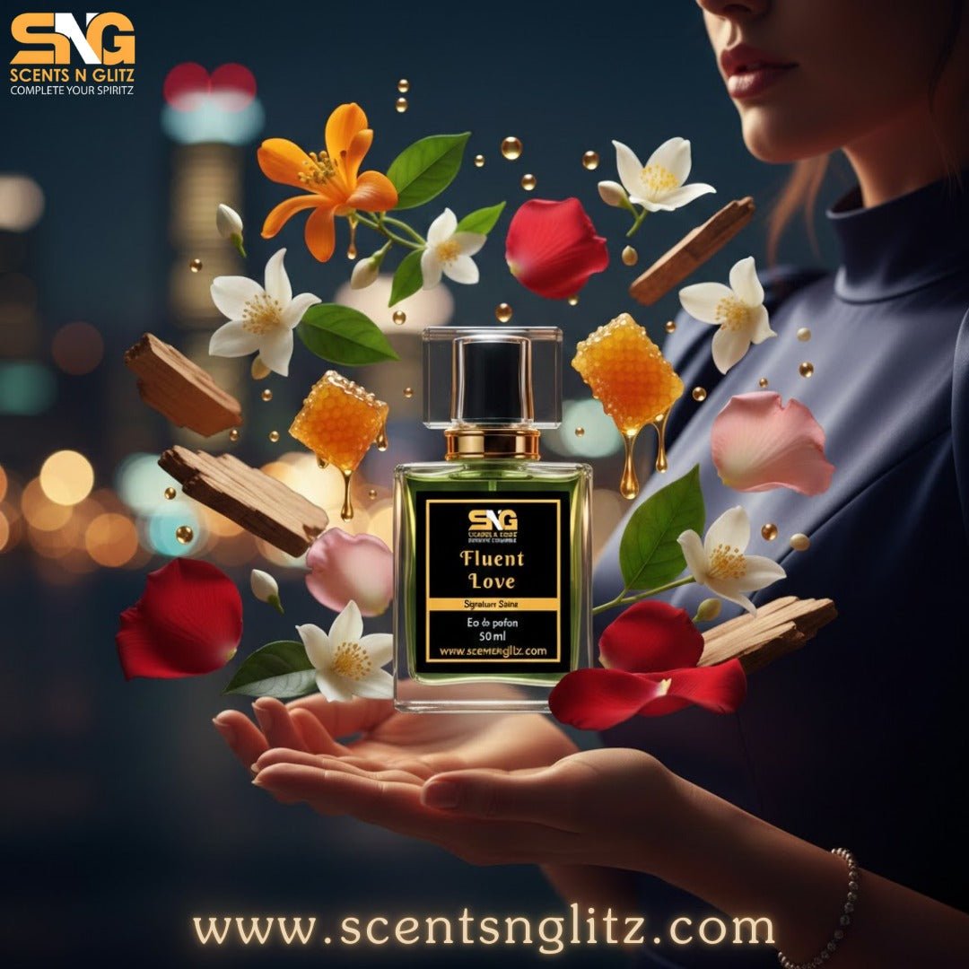 Fluent Love – Signature Perfume By Scents N Glitz